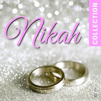 Nikah Collection By Various Artists Album Lyrics Musixmatch