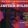 Los Boleros Morunos Solis Javier Solis - cover art