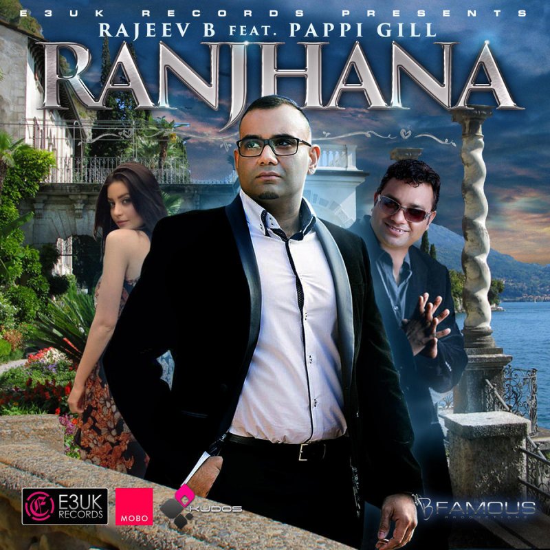 Rajeev B Feat Pappi Gill Ranjhana Lyrics Musixmatch Arijit singh | raqueeb alam raanjhana o ranjhana ve ranjhana. rajeev b feat pappi gill ranjhana