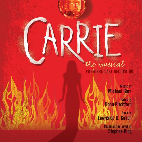 Carrie: The Musical (Premiere Cast Recording)