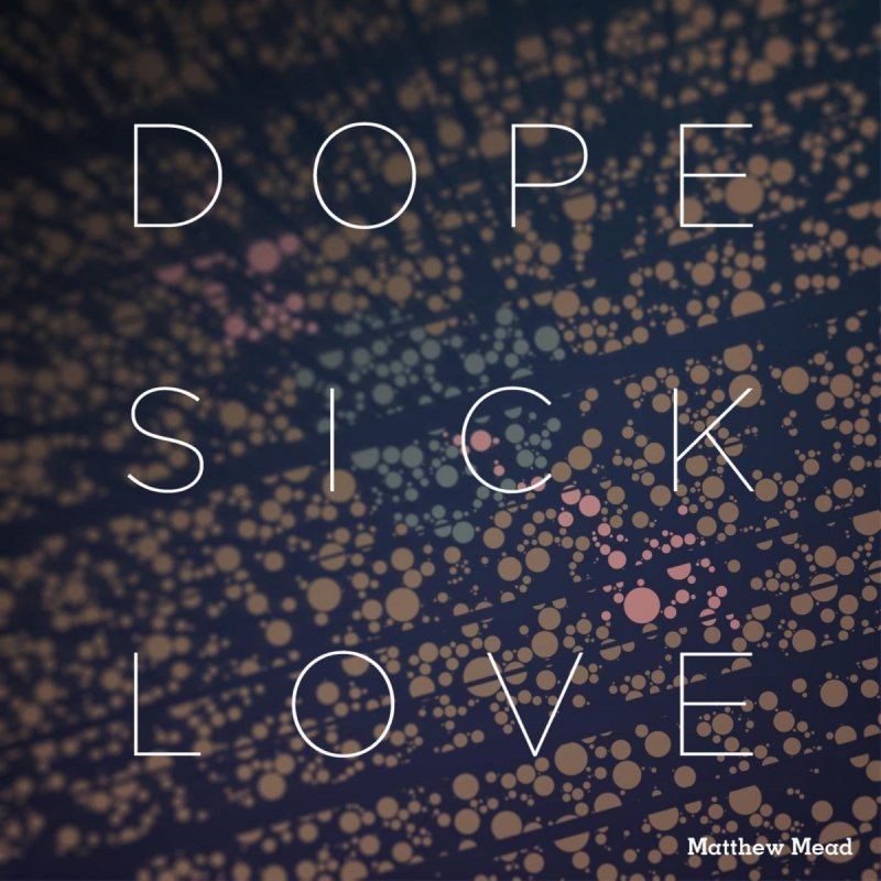 Hangman's Chair – Dope Sick Love Lyrics