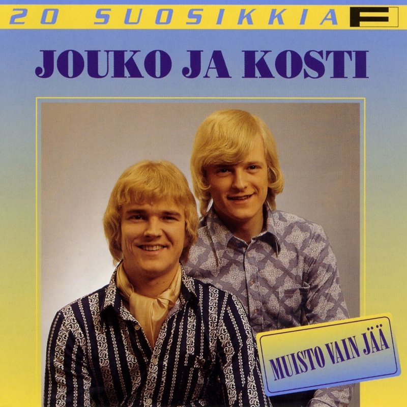 Jouko ja Kosti - Kun hän on mennyt pois Lyrics | Musixmatch