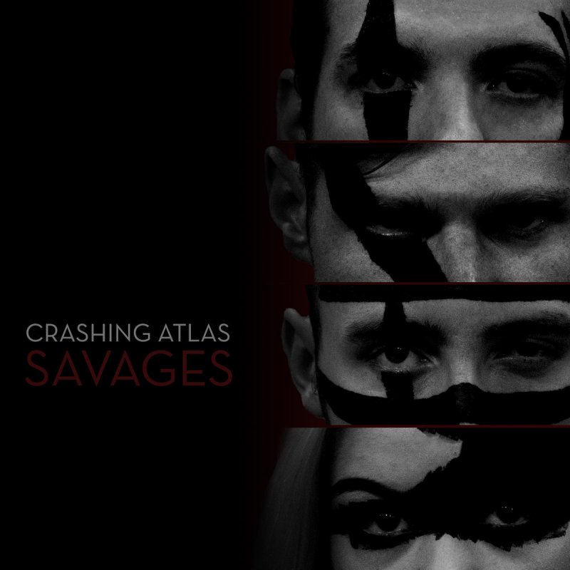 Crashing Atlas Savages Songtext Musixmatch