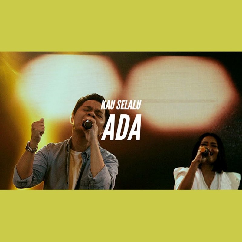 Sudirman Worship Kau Selalu Ada Letra Musixmatch