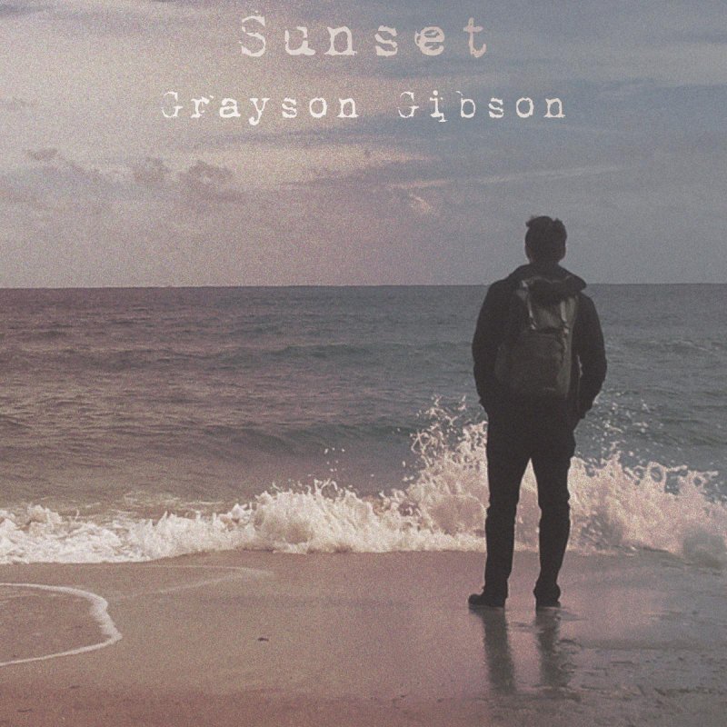 Arti lagu sunset grayson gibson