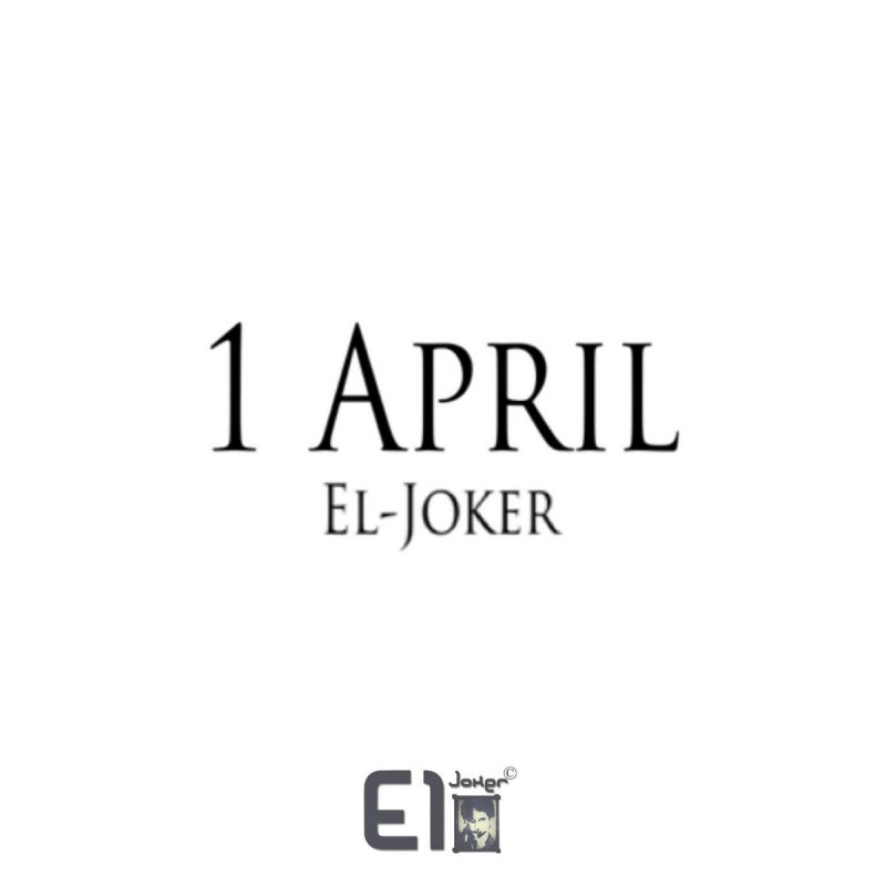 El Joker 1 April Paroles Musixmatch