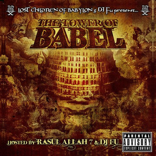 The Lost Children of Babylon & DJ Fu Presents: The Tower of Babel Mixtape