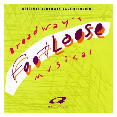Footloose - Original Broadway Cast Recording