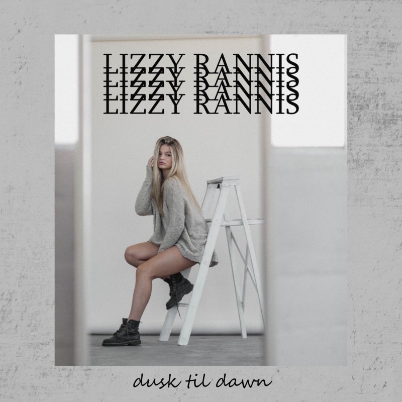 Lizzy Rannis Dusk Til Dawn Paroles Musixmatch Les paroles de dusk till dawn de gothminister ont été traduites en 2 langue(s). musixmatch