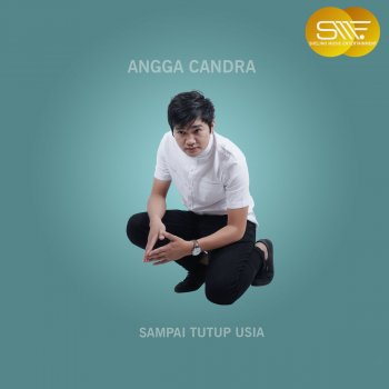 Sampai Tutup Usia Testo Angga Candra Mtv Testi E Canzoni