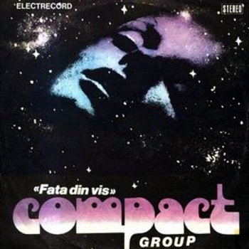 Fata Din Vis By The Compact Album Lyrics Musixmatch Song