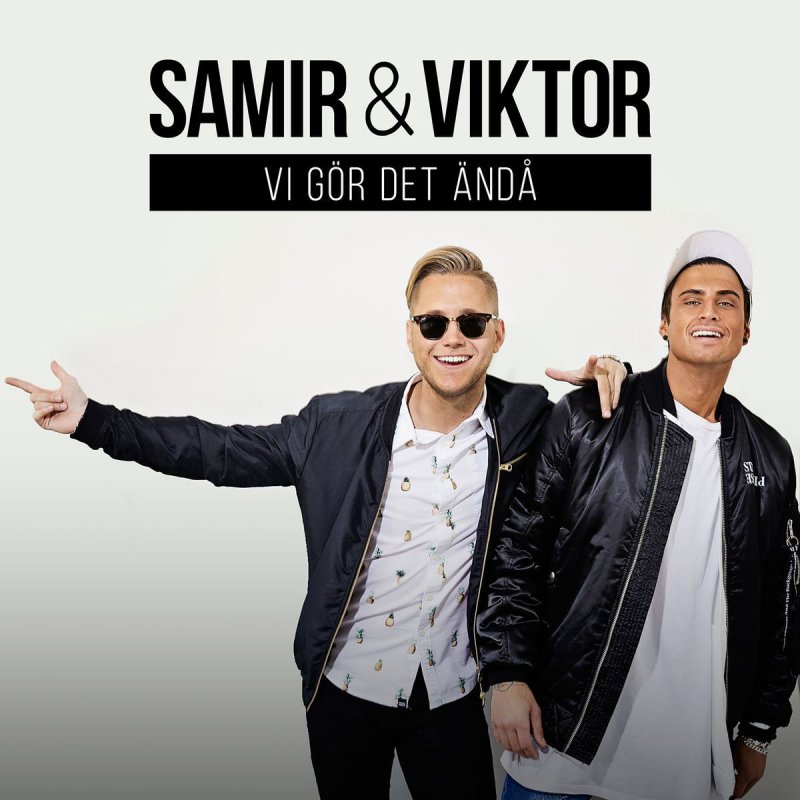Samir Och Viktor Va Som Mig