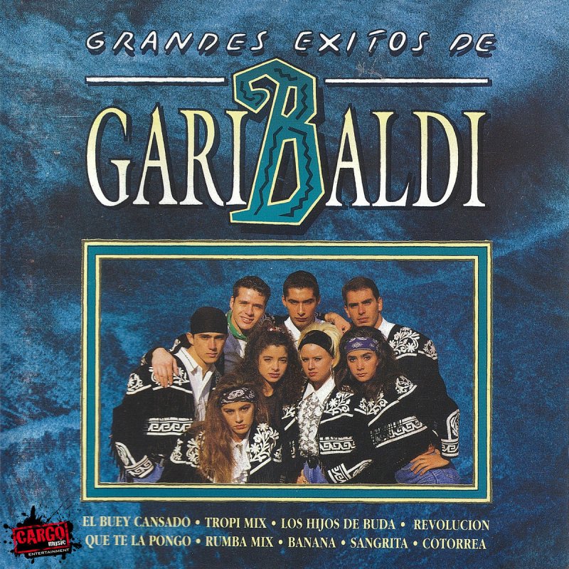 Garibaldi Que Te la Pongo Lyrics Musixmatch