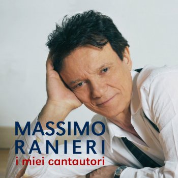 Massimo Ranieri: le canzoni, gli album, i testi e le ...