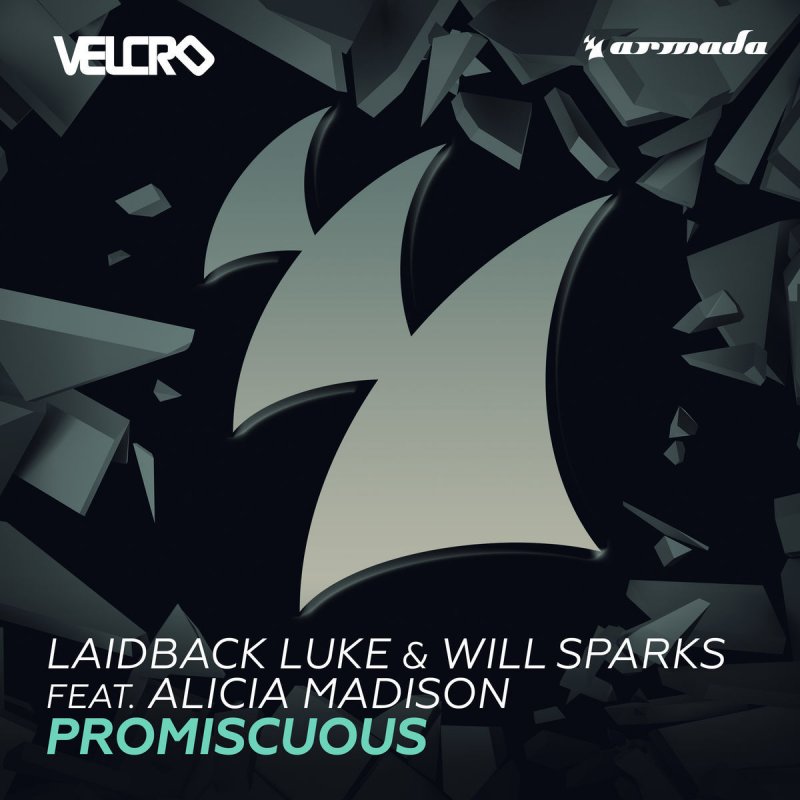 Letra de Promiscuous (feat. Alicia Madison) de Laidback Luke feat. Will ...
