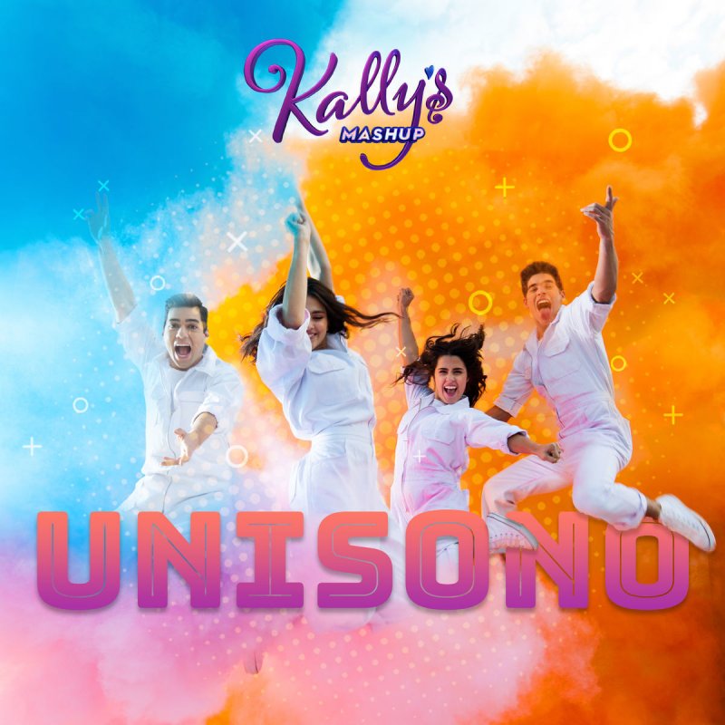 Kally S Mashup Cast Feat Maia Reficco Celeste Sanazi Lalo Brito Jose Gimenez Zapiola Unisono Paroles Musixmatch The latest collection of songs and the best lyrics. kally s mashup cast feat maia reficco
