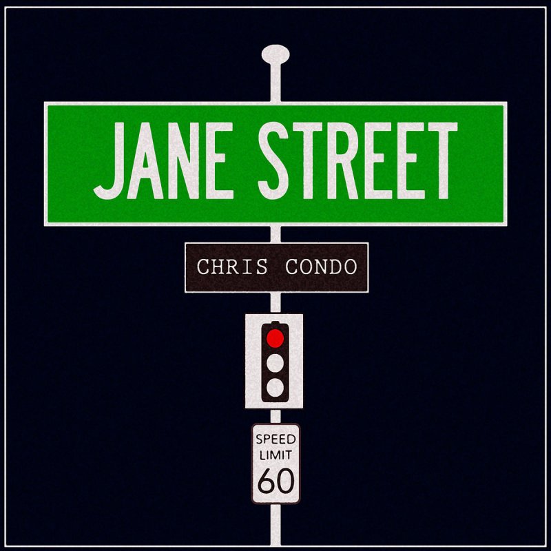 Chris Condo Jane Street Lyrics Musixmatch