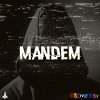 Mandem lyrics – album cover