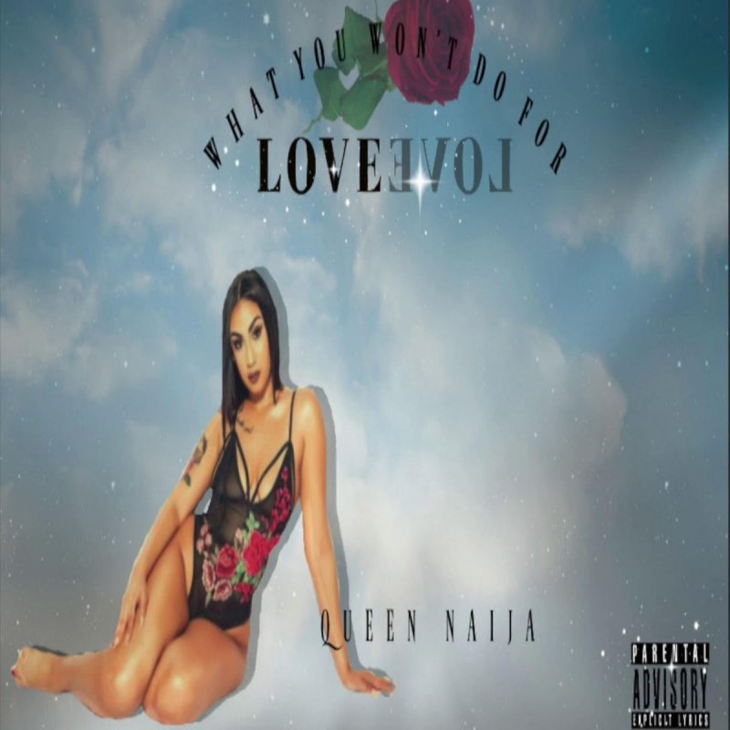 Queen Naija What You Won T Do For Love Lyrics Musixmatch queen naija what you won t do for