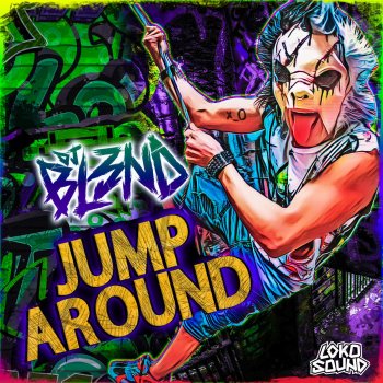 Jump Around By Dj Bl3nd Album Lyrics Musixmatch