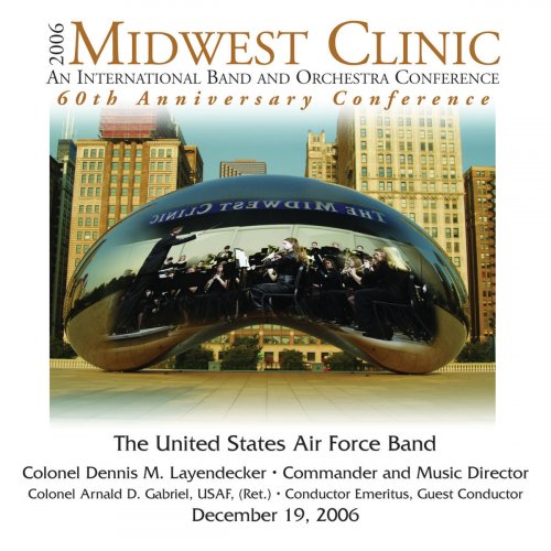 2006 Midwest Clinic: United States Air Force Band