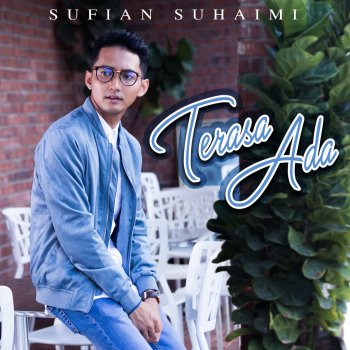 Terasa Ada Testo Sufian Suhaimi Mtv Testi E Canzoni