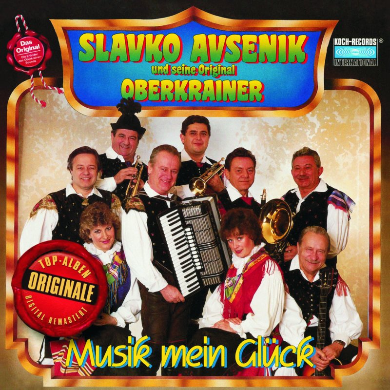 Slavko Avsenik und seine Original Oberkrainer - Es ist so schön ein