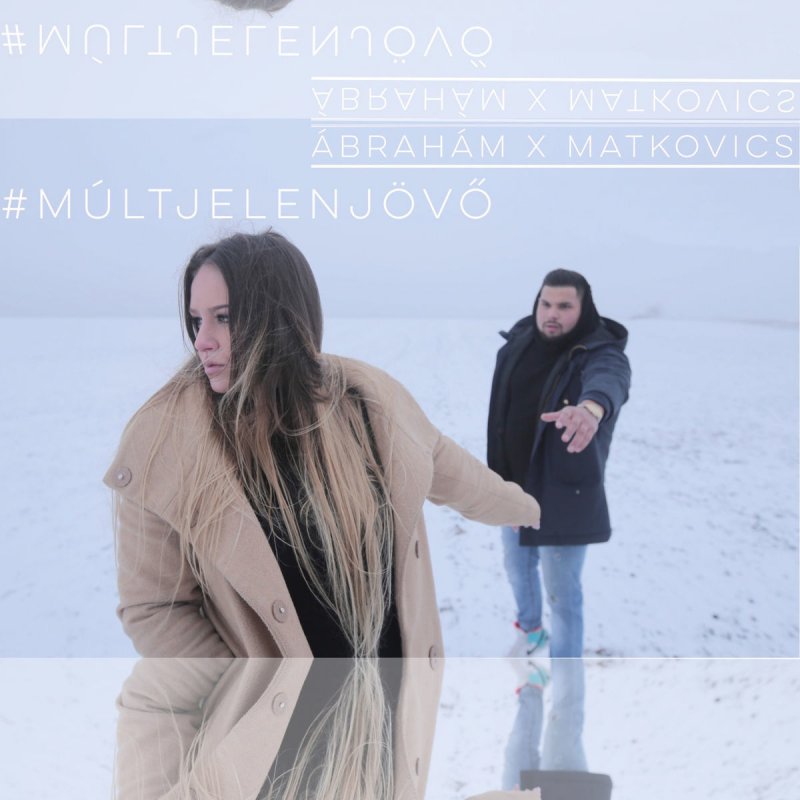 Abraham Matkovics Multjelenjovo Lyrics Musixmatch