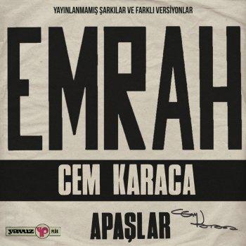 Emrah Versiyon Testo Cem Karaca Feat Apaslar Mtv Testi E Canzoni