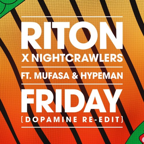 Friday (feat. Mufasa & Hypeman) [Dopamine Re-Edit] - Single
