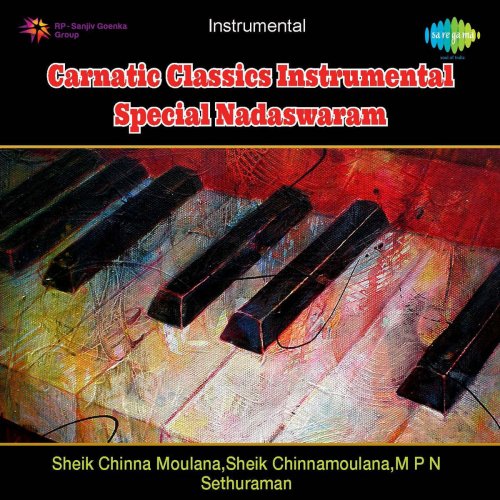 Carnatic Classics Instrumental Special Nadaswaram