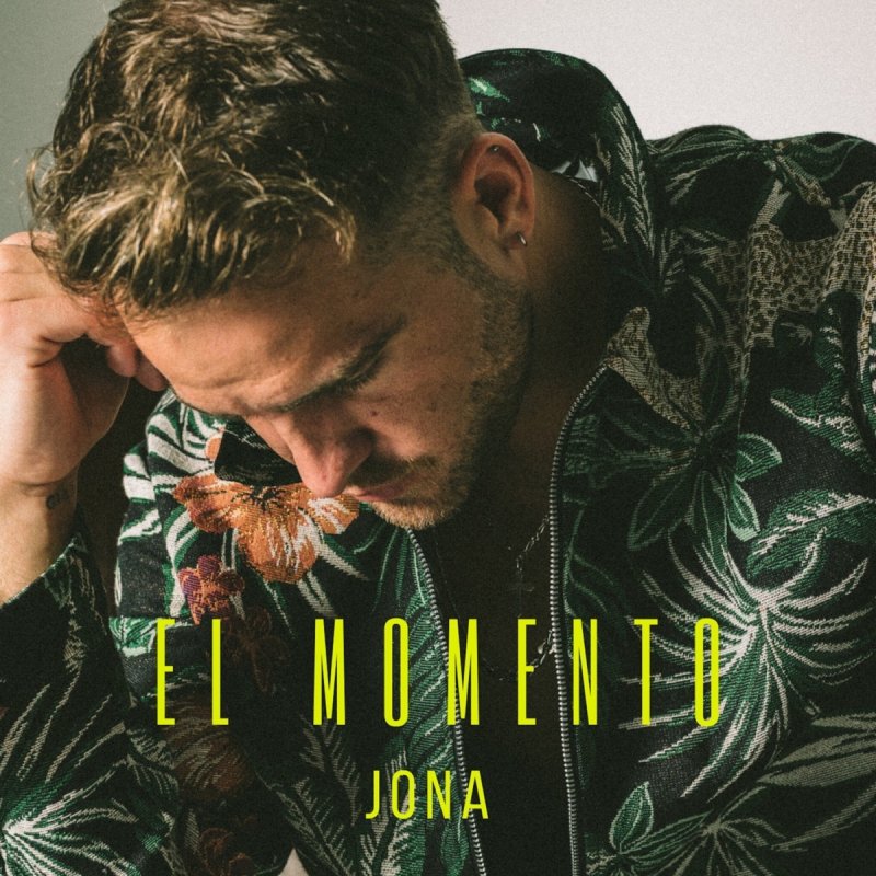 Jona El Momento Songtext Musixmatch