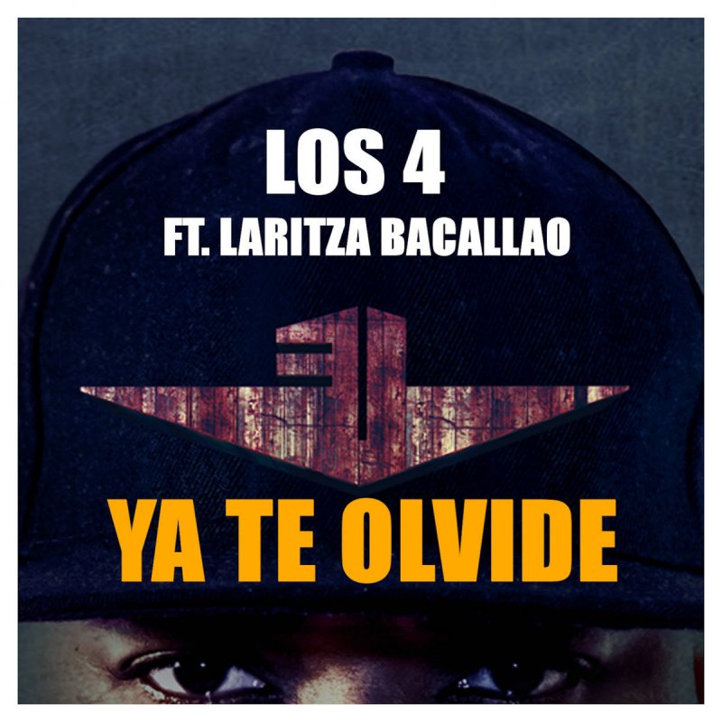 Los 4 Feat Laritza Bacallao Ya Te Olvide Letra Musixmatch Ya te olvide cancion colombiana. musixmatch