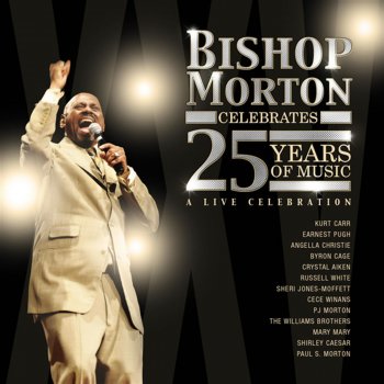 Bishop Morton Celebrates 25 Years of Music by Bishop Paul S 