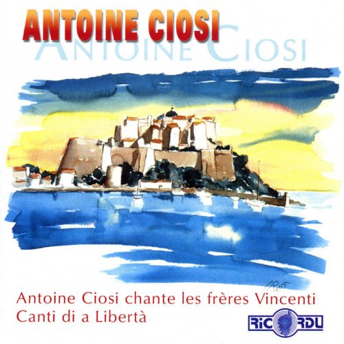 Chante Les Frères Vincenti - Canti Di A Libertà