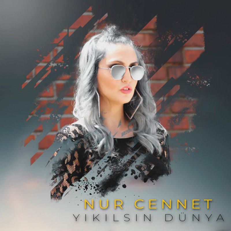 Nur Cennet Yikilsin Dunya Songtext Musixmatch