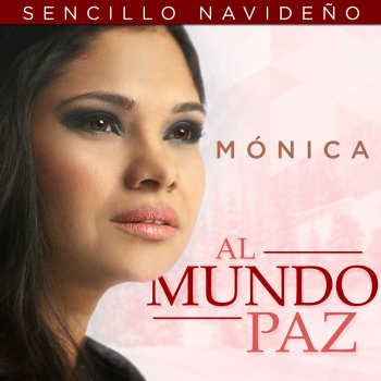 Al Mundo Paz By Monica Rodriguez Album Lyrics Musixmatch Song Lyrics And Translations
