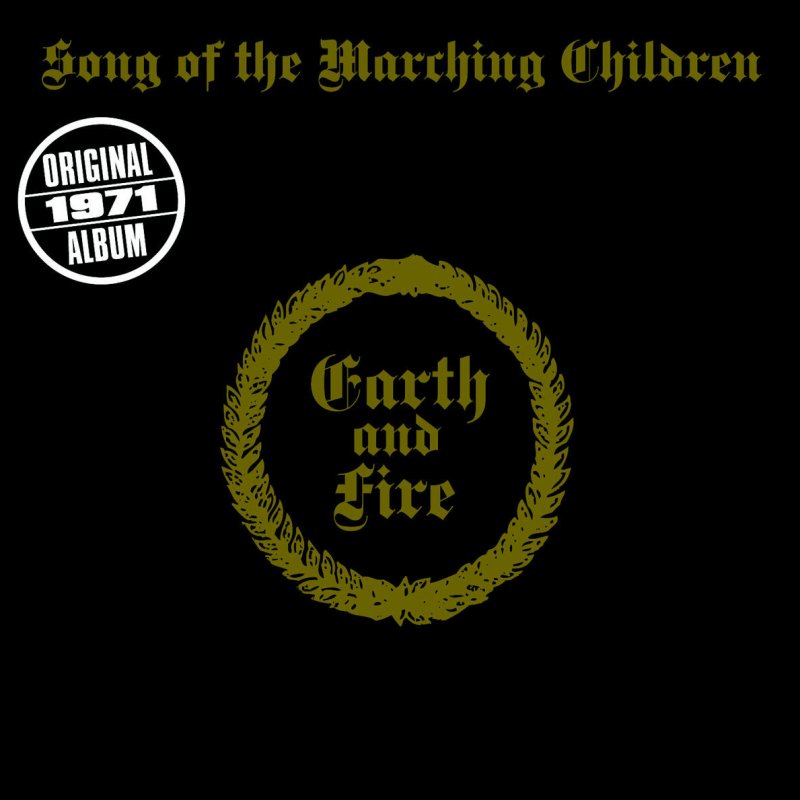 Fire and Thunder группа. Earth and Fire – Song of the Marching children фото.