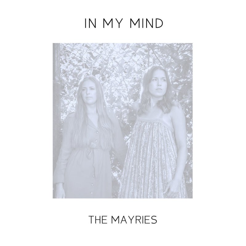 In My Mind The Mayries Lyrics