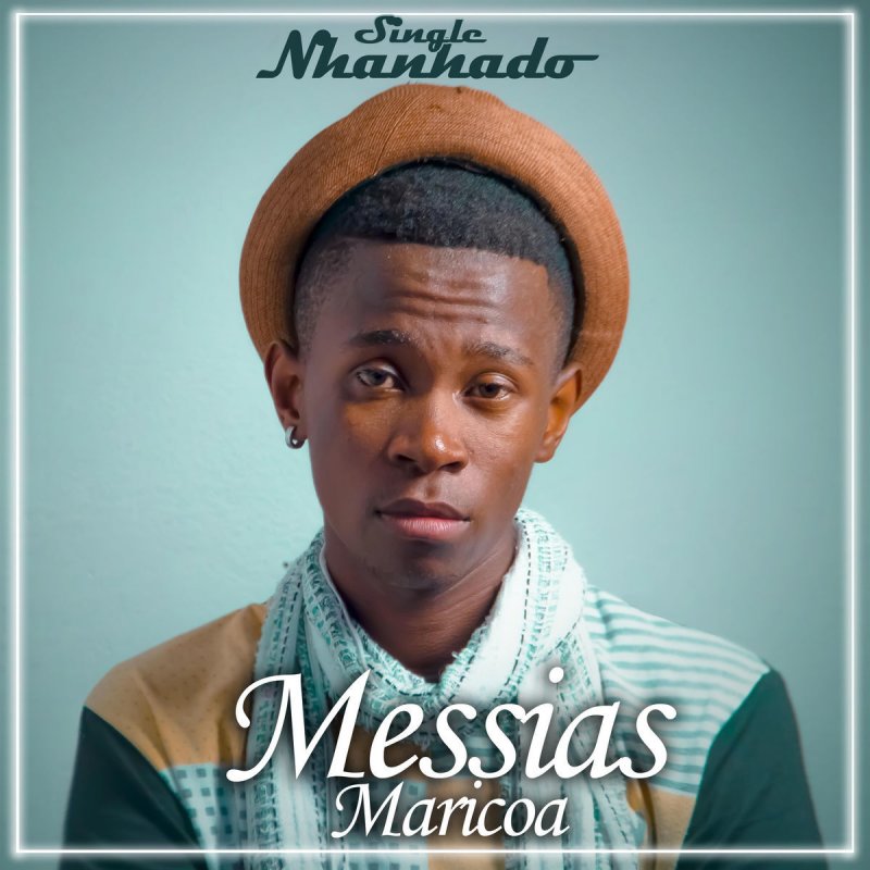 Messias Maricoa Madoda Lyrics Musixmatch