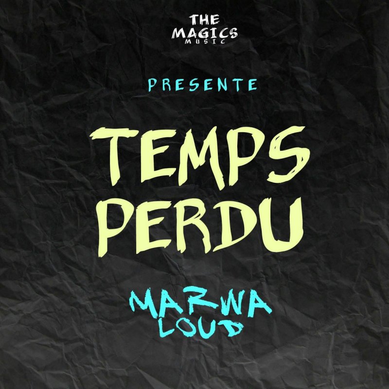Marwa Loud Temps Perdu Lyrics Musixmatch 😁 allez streamer ça 😍 marwaloud.lnk.to/mytho j'espère que vous êtes prêts pour le clip, demain à 16h ! marwa loud temps perdu lyrics