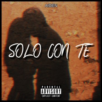 Aiden - Solo Con Te testo | Musixmatch