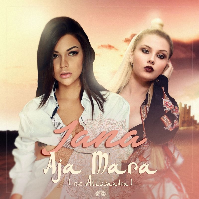 Iana Feat Alessandra Aja Mara Lyrics Musixmatch