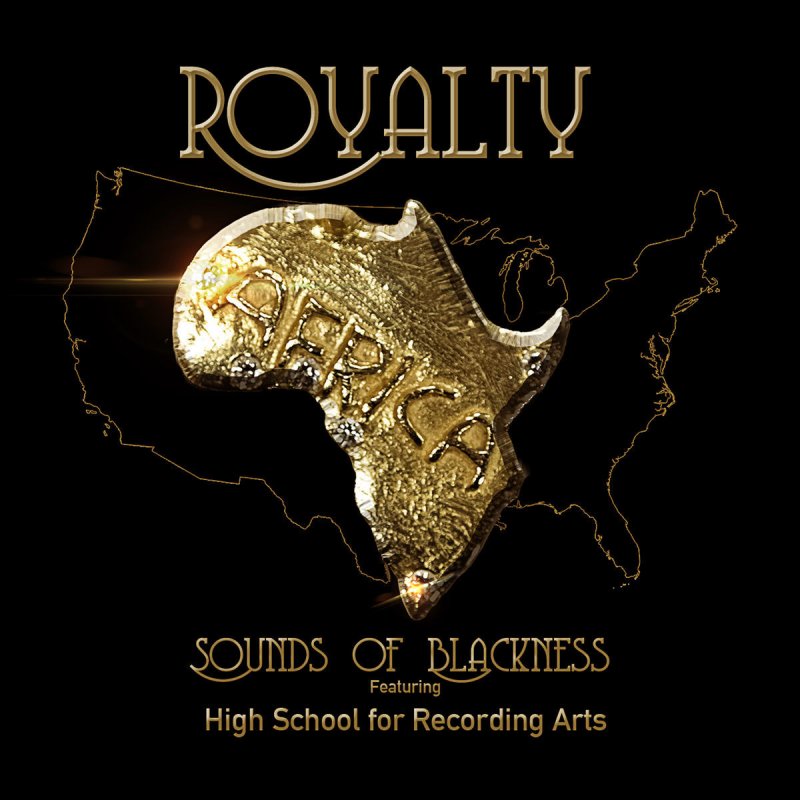 Sounds Of Blackness feat. HSRA - Royalty Lyrics | Musixmatch