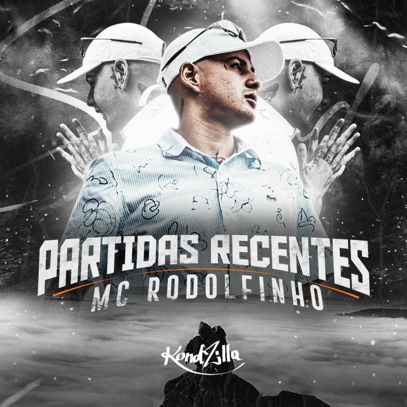 Mc Rodolfinho Letra De Partidas Recentes Musixmatch
