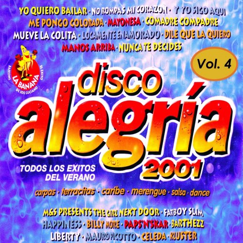 Disco Alegría 2001 Vol. 4, Alegría Non Stop By Mike Platinas