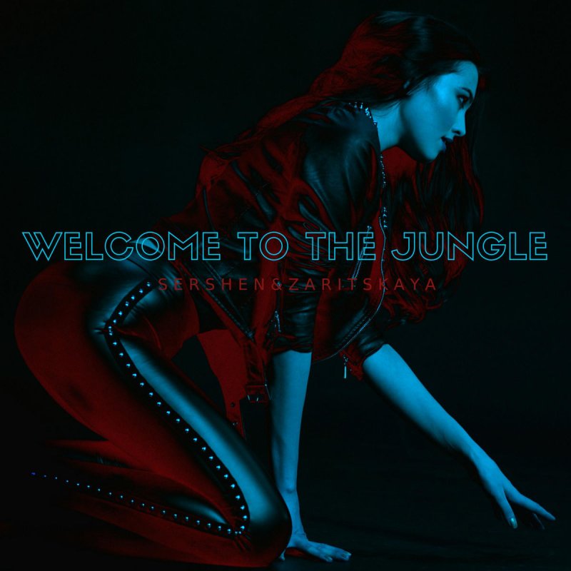 Sershen Zaritskaya Welcome To The Jungle Testo Musixmatch (riff 2) if you got a hunger for what you see. musixmatch