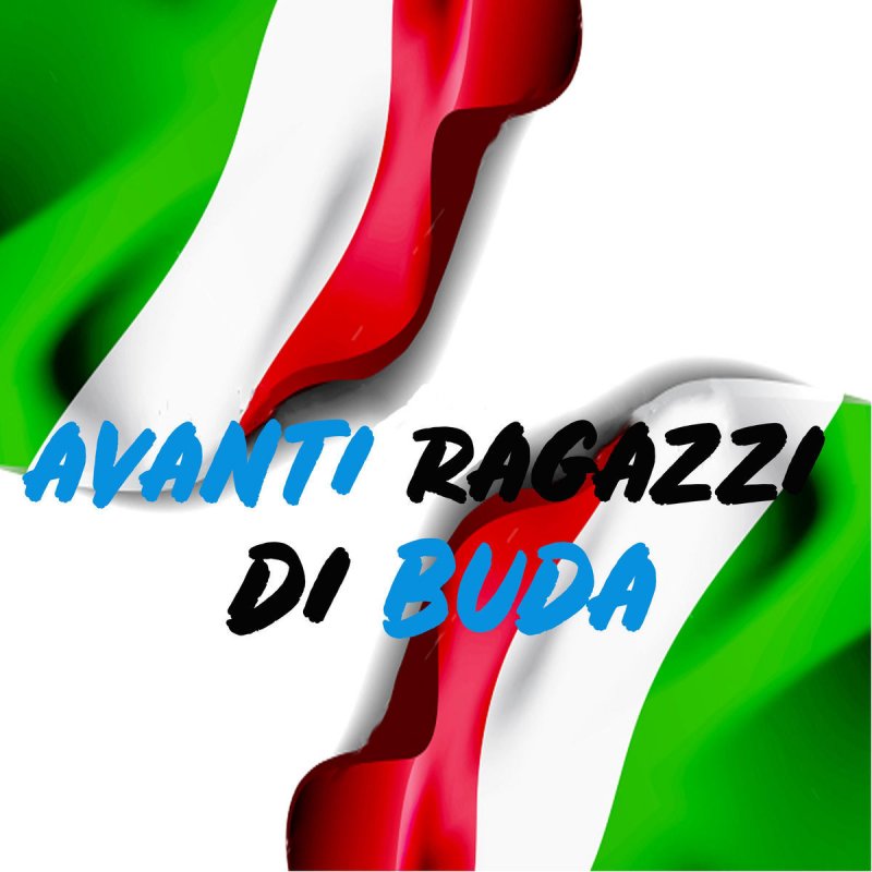 Sergio Santos Feat Shine Avanti Ragazzi Di Buda Lyrics Musixmatch