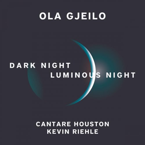Ola Gjeilo: Dark Night - Luminous Night