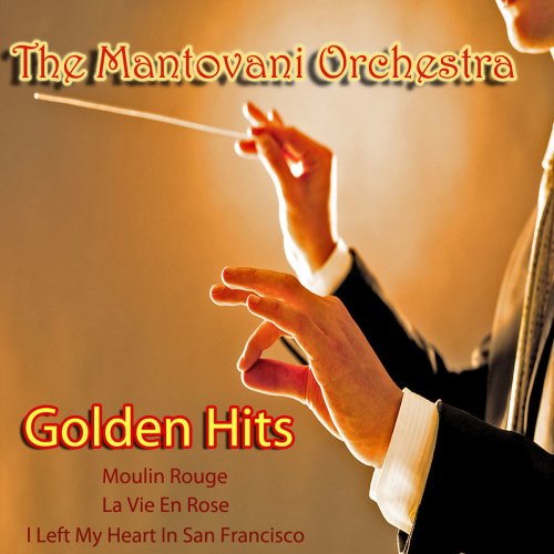 Mantovani Orchestra: The Golden Hits